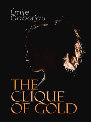 cover image of THE CLIQUE OF GOLD (Thriller Novel)